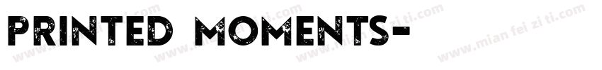 Printed moments字体转换
